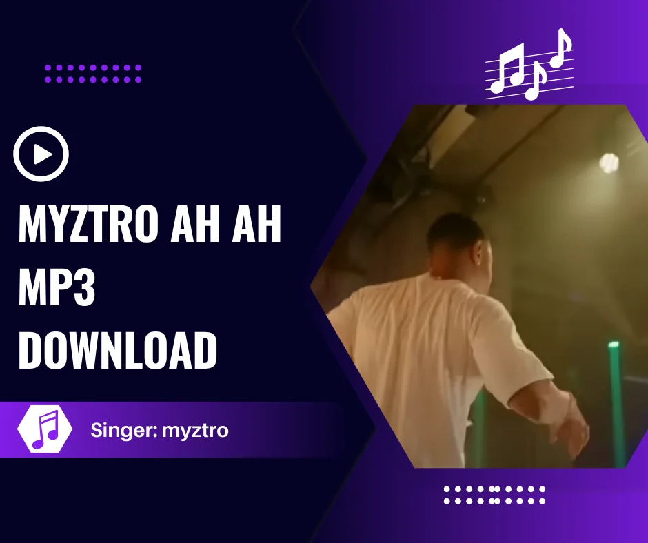 myztro ah ah mp3 download