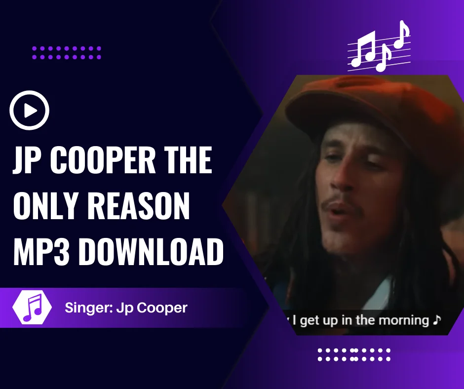 Jp Cooper the only reason