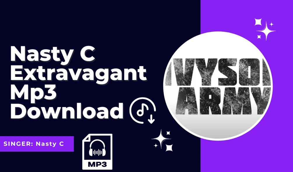 nasty c extravagant mp3 download