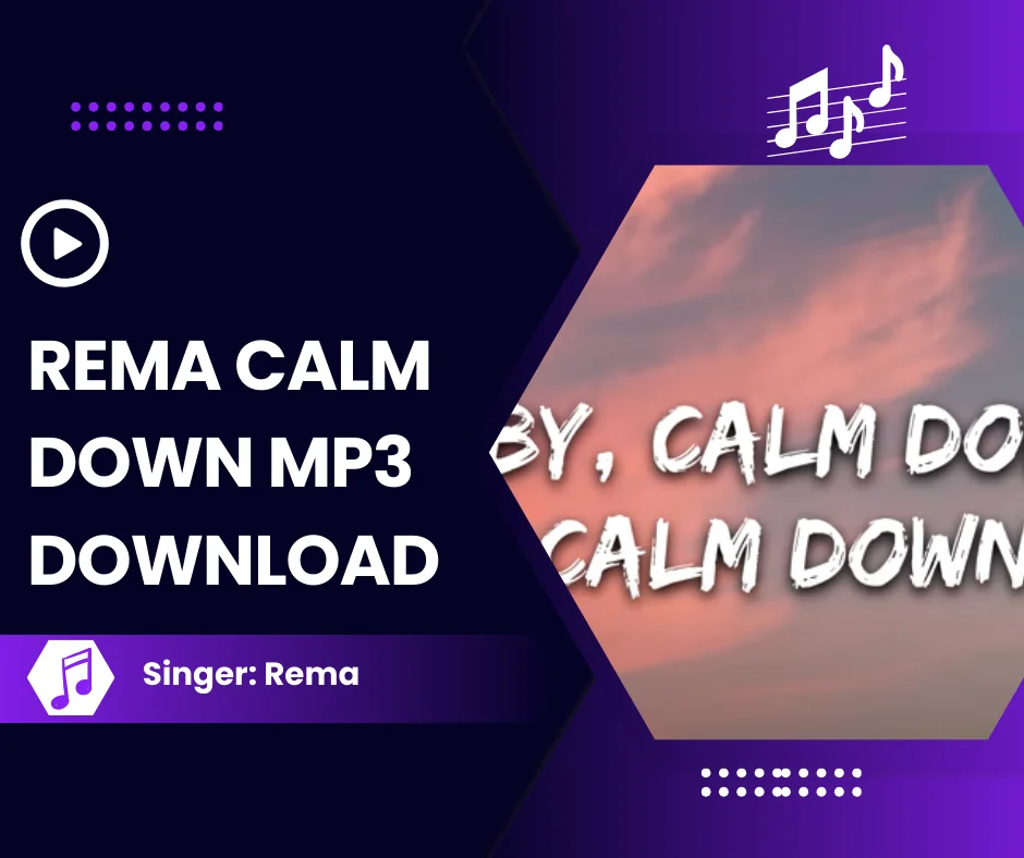 rema calm down mp3 download