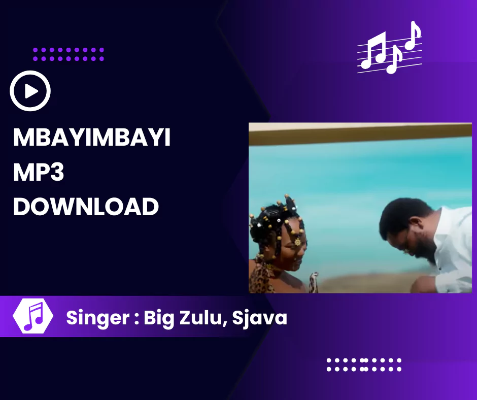 Mbayimbayi mp3 download