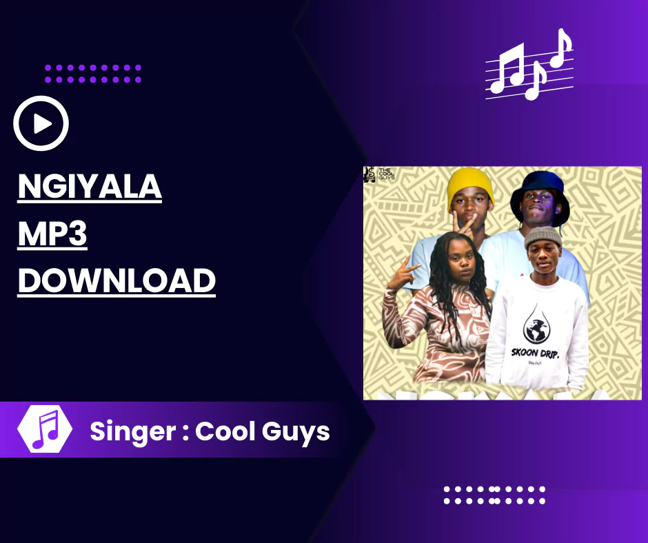 Ngiyala mp3 download